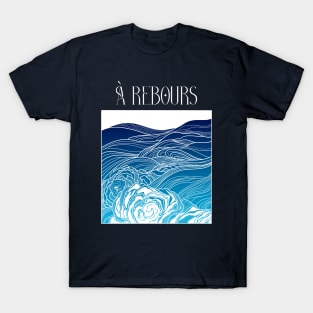 À rebours: a marine landscape T-Shirt